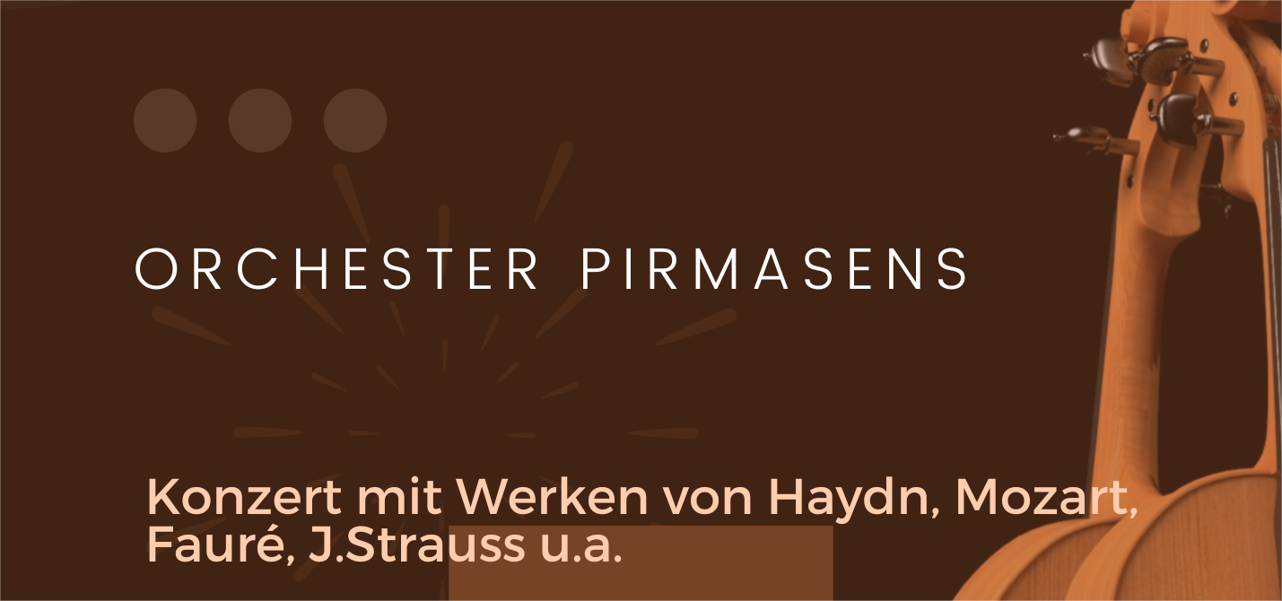Mehr über den Artikel erfahren Konzert mit dem Orchester Pirmasens